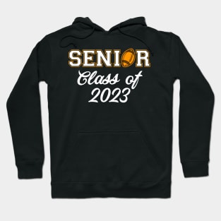 Senior 2023. Class of 2023 Graduate. Hoodie